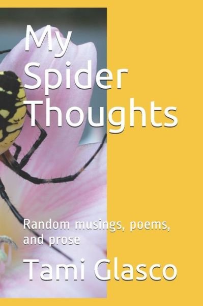 Cover for Tami Glasco · My Spider Thoughts (Paperback Book) (2018)