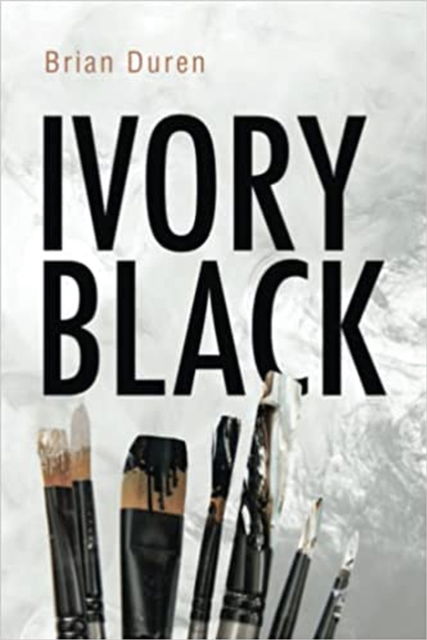 Cover for Brian Duren · Ivory Black - World Prose (Paperback Book) [62 Revised edition] (2023)