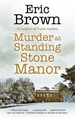 Cover for Eric Brown · Murder at Standing Stone Manor - A Langham &amp; Dupre Mystery (Paperback Book) [Main edition] (2022)