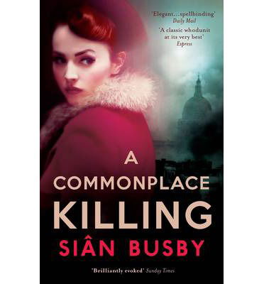 Cover for Sian Busby · A Commonplace Killing (Paperback Book) (2014)