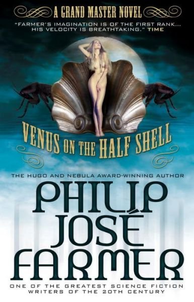Cover for Philip Jose Farmer · Venus on the Half-Shell (Paperback Book) (2013)