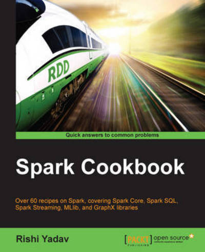 Cover for Rishi Yadav · Spark Cookbook (Paperback Book) (2015)