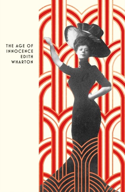 Cover for Edith Wharton · The Age of Innocence - Vintage Deco (Paperback Book) (2022)