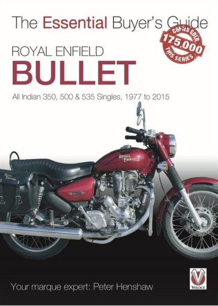 Cover for Peter Henshaw · Royal Enfield Bullet: 350, 500 &amp; 535 Singles, 1977-2015 - The Essential Buyer's Guide Series (Paperback Book) (2019)