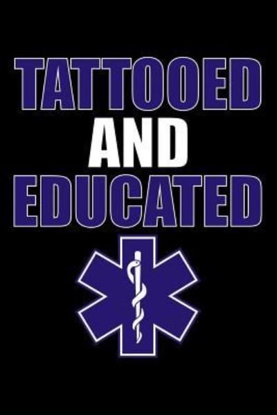 Cover for Windstone Publishing · Tattooed and Educated (Paperback Book) (2019)