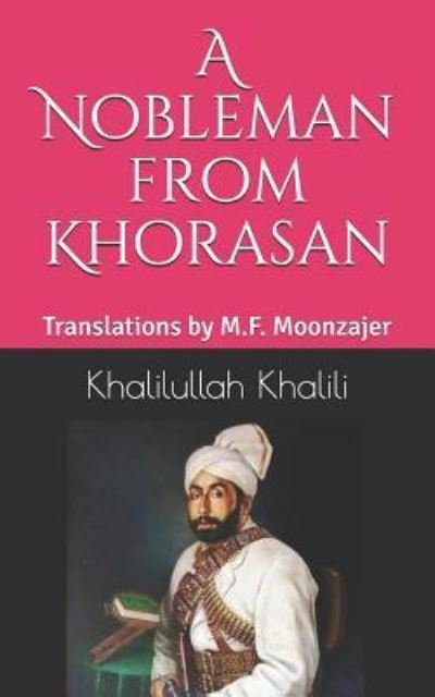 Cover for M F Moonzajer · A Nobleman from Khorasan (Paperback Book) (2019)