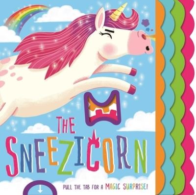 Cover for Igloobooks · The Sneezicorn (Board book) (2021)