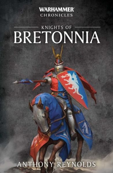 Cover for Anthony Reynolds · Knights of Bretonnia - Warhammer Chronicles (Paperback Book) (2021)