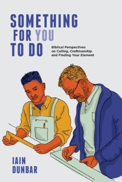 Cover for Iain Dunbar · Something For You To Do (Paperback Book) (2021)