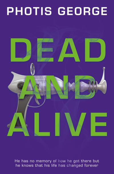 Cover for Photis George · Dead and Alive (Paperback Book) (2022)