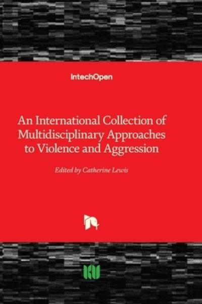 Cover for An International Collection of Multidisciplinary Approaches to Violence and Aggression (Hardcover Book) (2023)