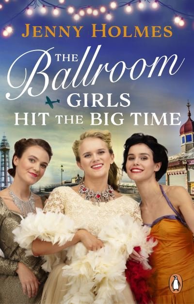 Cover for Jenny Holmes · The Ballroom Girls Hit the Big Time (Pocketbok) (2024)