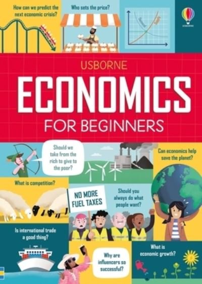 Economics for Beginners - Andrew Prentice - Bücher - Usborne Publishing, Limited - 9781805070061 - 27. Juni 2023