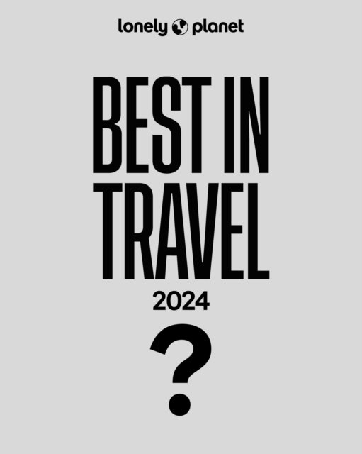 Cover for Lonely Planet · Lonely Planet's Best in Travel 2024 (Hardcover Book) (2023)