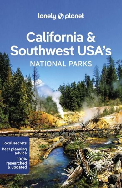Cover for Lonely Planet · Lonely Planet California &amp; Southwest USA's National Parks - National Parks Guide (Paperback Book) (2023)