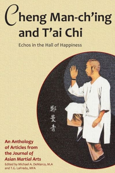 Cover for Barbara Davis · Cheng Man-ch'ing and T'ai Chi: Echoes in the Hall of Happiness (Pocketbok) (2015)