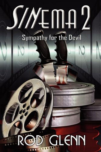 Sinema 2: Sympathy for the Devil - Rod Glenn - Livros - Wild Wolf Publishing - 9781907954061 - 30 de maio de 2011