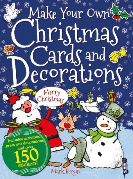 Cover for Mark Bergin · Make Your Own Christmas Cards and Decorations (Paperback Book) (2015)