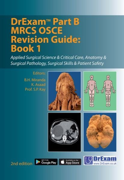 Cover for B. H. Miranda · DrExam Part B MRCS OSCE Revision Guide: Book 1 (Paperback Book) [2nd Revised edition] (2017)