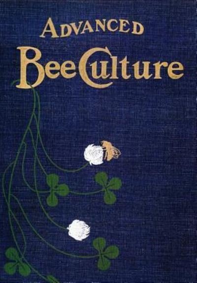 Cover for W Z Hutchinson · Advanced Bee-Culture (Paperback Book) (2017)