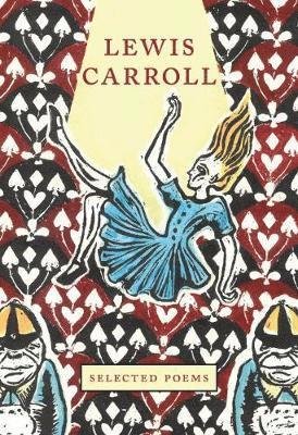 Cover for Lewis Carroll · Lewis Carroll: Selected Poems - Crown Classics (Gebundenes Buch) (2019)