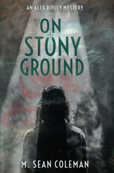 On Stony Ground - M Sean Coleman - Books - Red Dog Press - 9781913331061 - July 7, 2020