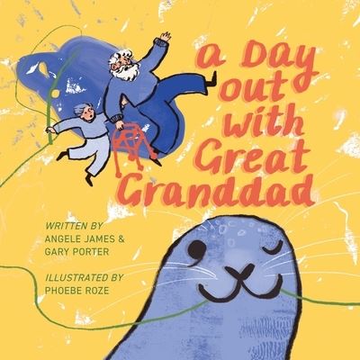 Cover for Angele James · A day out with Great Granddad (Pocketbok) (2021)