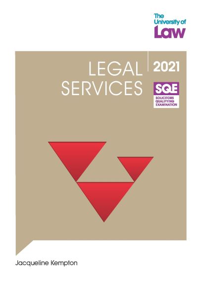 SQE - Legal Services - SQE1 - Jacqueline Kempton - Kirjat - The University of Law Publishing Limited - 9781914219061 - keskiviikko 27. tammikuuta 2021