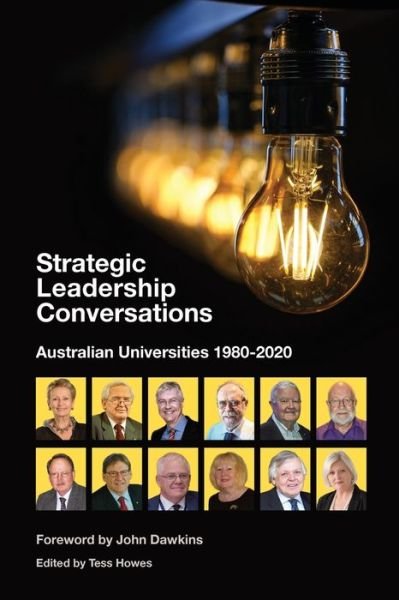 Cover for Tess Howes · Strategic Leadership Conversations: Australian Universities, 1980-2020 (Paperback Book) (2020)