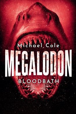 Cover for Amazon Digital Services LLC - KDP Print US · Megalodon (Paperback Book) (2021)