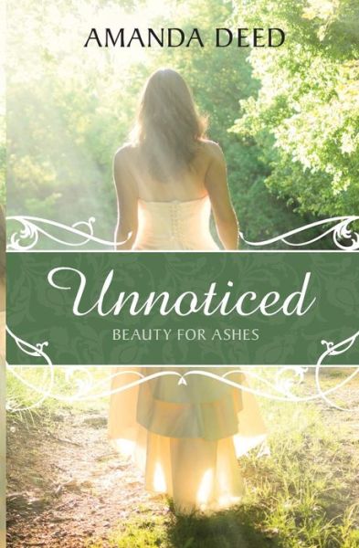 Unnoticed - Amanda Deed - Bücher - Rhiza Press - 9781925563061 - 1. März 2017