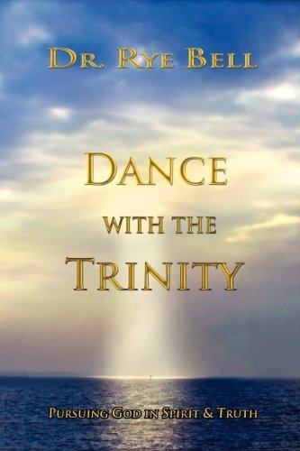 Cover for Rye Bell · Dance with the Trinity (Pocketbok) (2011)