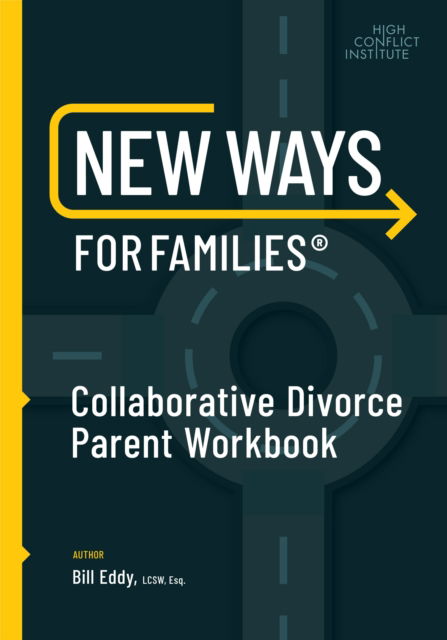 Cover for Bill Eddy · New Ways for Families Collaborative Parent Workbook (Spiralbuch) (2009)