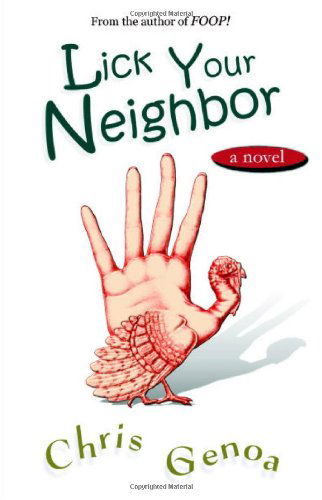 Cover for Chris Genoa · Lick Your Neighbor (Paperback Book) (2010)