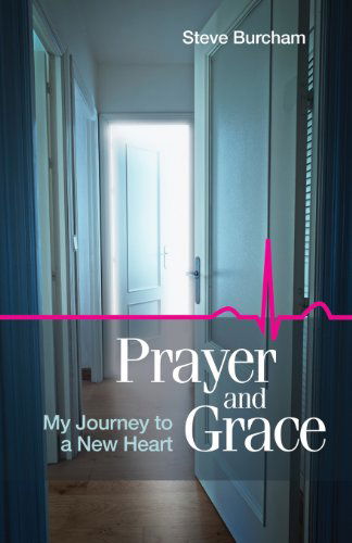 Cover for Steve Burcham · Prayer and Grace (Paperback Book) (2013)