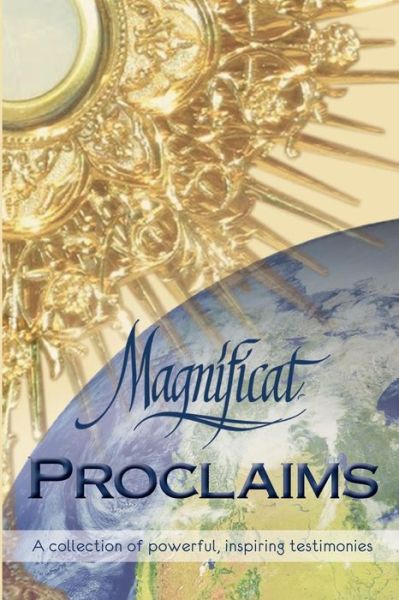 Cover for Magnificat Central Service Team · Magnificat Proclaims (Book) (2015)