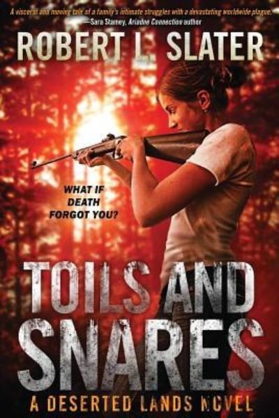 Cover for Robert L Slater · Toils and Snares / Outward Bound (Paperback Book) (2017)