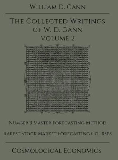 Cover for William D Gann · Collected Writings of W.D. Gann - Volume 2 (Hardcover Book) (2015)