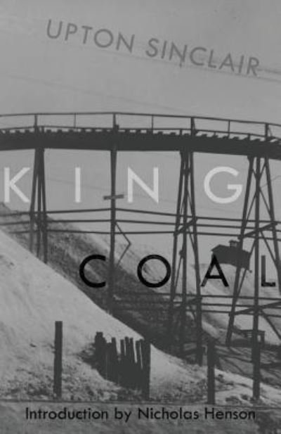 Cover for Upton Sinclair · King Coal (Pocketbok) (2015)