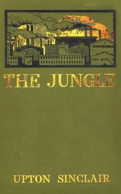 Cover for Upton Sinclair · The Jungle (Innbunden bok) (1905)