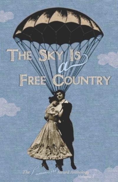 Cover for Schuler Benson · The Sky Is a Free Country (Paperback Book) (2019)