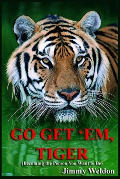 Cover for Jimmy Weldon · Go Get 'Em Tiger (Paperback Book) (2019)