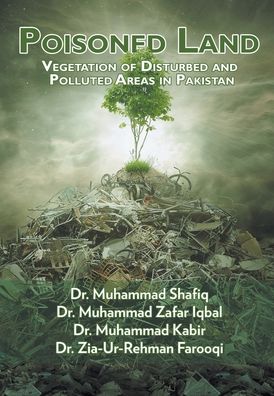 Cover for Muhammad Shafiq · Poisoned Land (Hardcover Book) (2019)