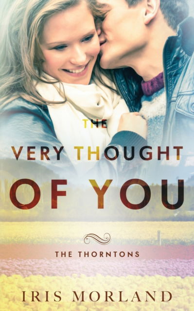 Cover for Iris Morland · The Very Thought of You (Paperback Book) (2017)