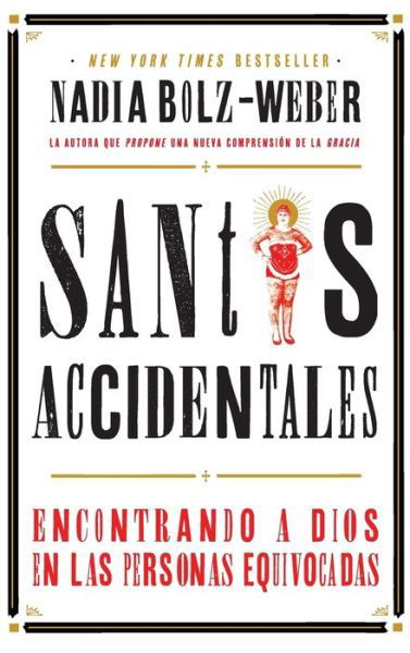 Cover for Nadia Bolz-Weber · Santos Accidentales (Hardcover Book) (2019)