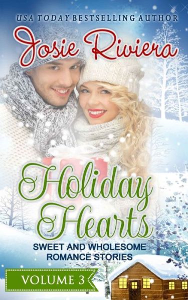 Holiday Hearts Volume 3 - Josie Riviera - Books - Josie Riviera - 9781951951061 - March 20, 2020