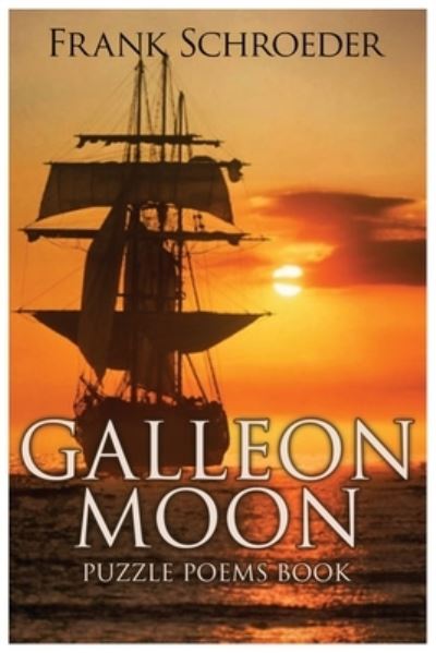 Cover for Frank Schroeder · Galleon Moon (Paperback Book) (2020)