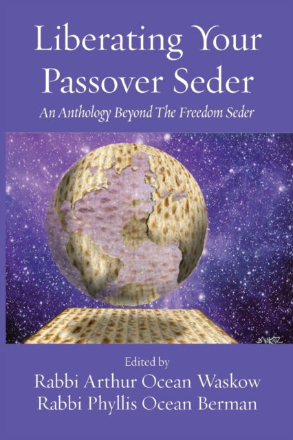 Cover for Rabbi Arthur O Waskow · Liberating Your Passover Seder (Paperback Book) (2021)