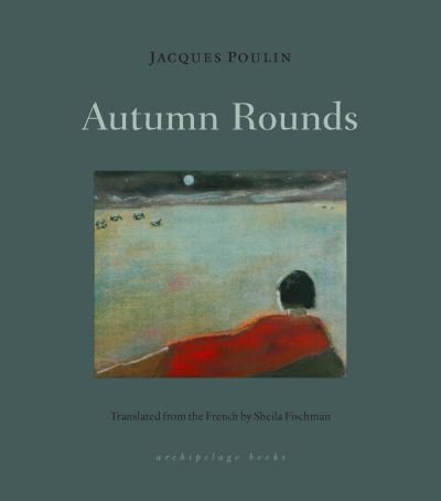 Cover for Jacques Poulin · Autumn Rounds (Paperback Book) (2021)
