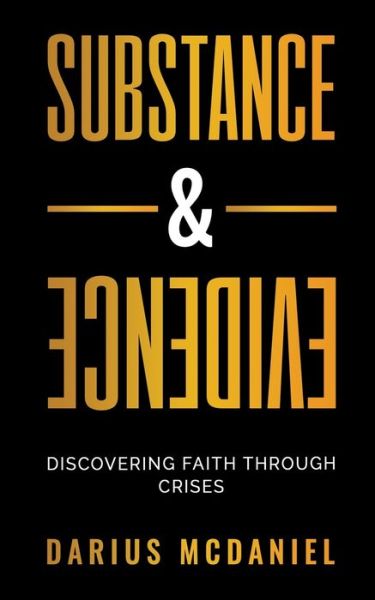 Cover for Darius McDaniel · Substance &amp; Evidence (Pocketbok) (2021)